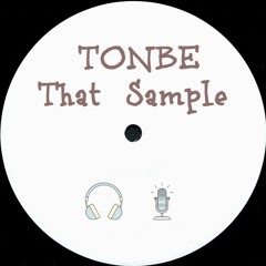 Tonbe - That Sample - Free Download