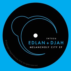 Edlan & Djah - Melancholy City