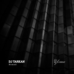 DJ Tarkan - Nomad (Original Mix)