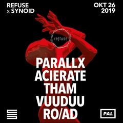 RO/AD - Refuse X Synoid 26.10.19 - PAL - Hamburg
