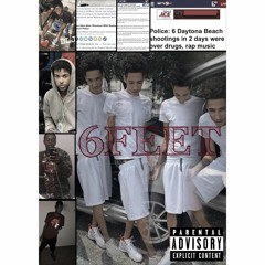 6 Feet (Prod. by Smurf)