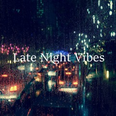 Night Vibes