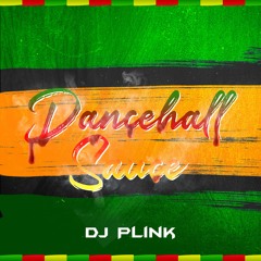 Dancehall Sauce (Produced by DJ Plink) [New Dancehall 2020]