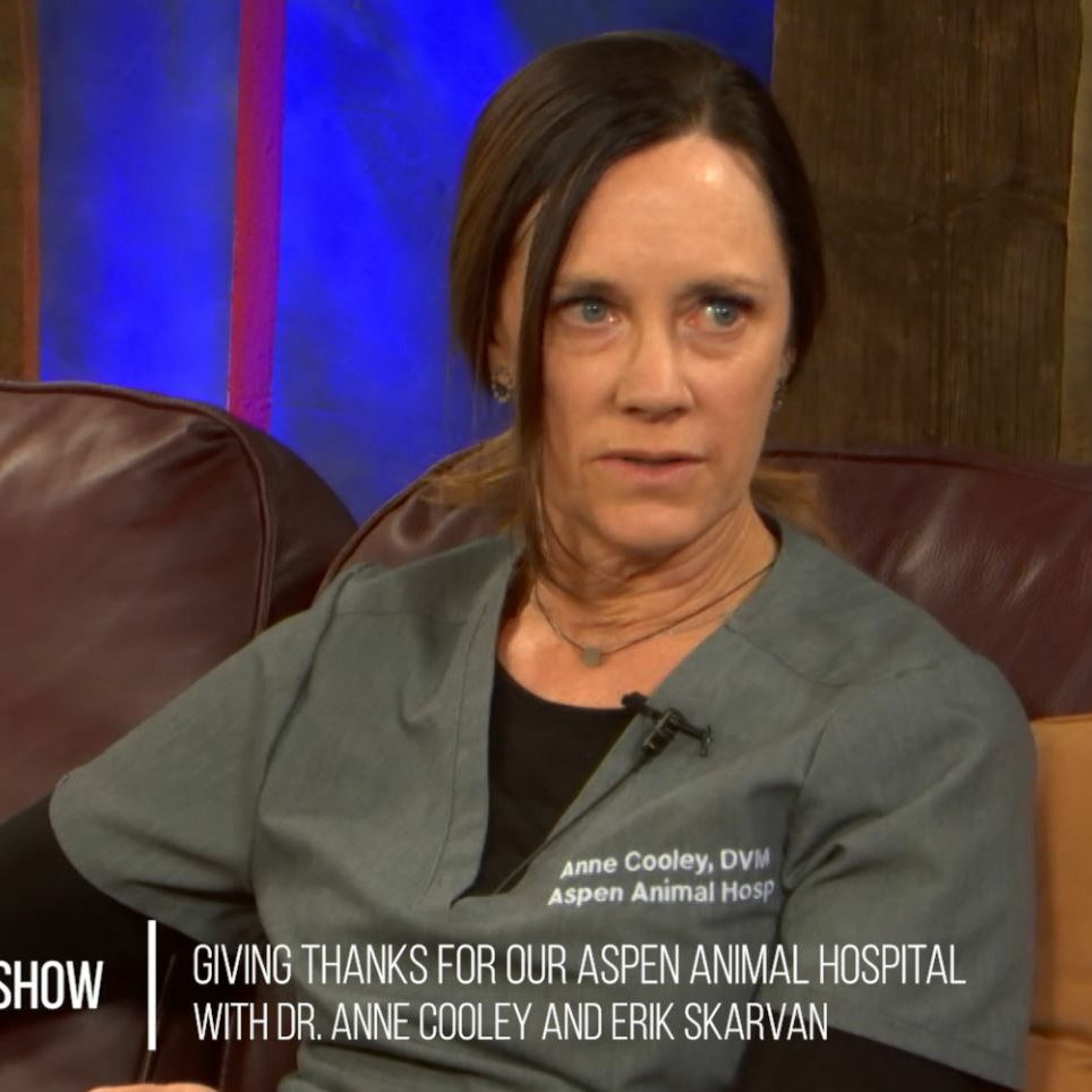 The Local’s Show - ”Giving Thanks for our Aspen Animal Hospital”