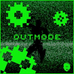 Outmode