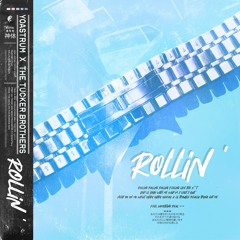 Rollin' (Prod. By The Tucker Brothers)