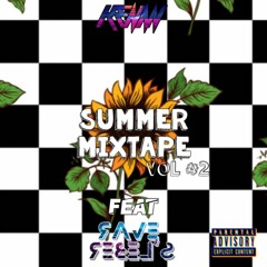 Summer Mixtape #Vol2 Feat Rave Rebels