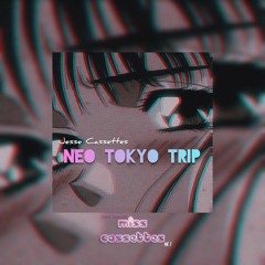 Jesse Cassettes - Neo Tokyo Trip [Miss Cassettes Vol.1 2020]