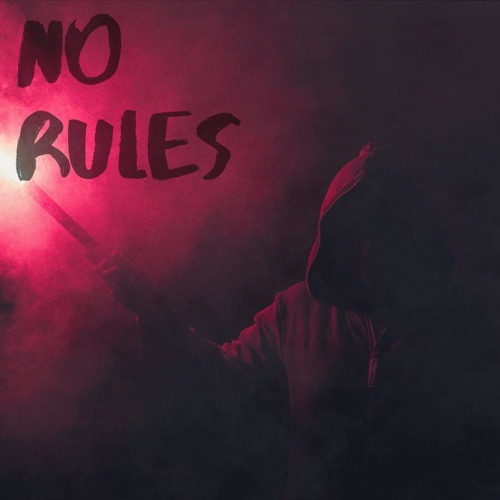 NO RULES