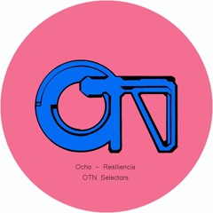 Ocho - Resiliencia [Pro Bogotrax 2020]