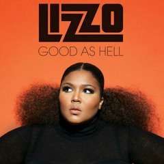 Lizzo - Good As Hell (Eser Yazar Remix)