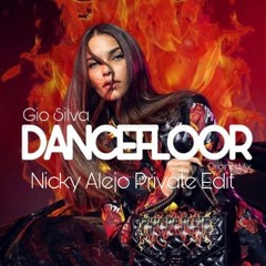Gio Silva - DANCEFLOOR (Nicky Alejo Private Drums) Free Download Click Buy