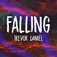 Trevor Daniel - Falling (Nobody's Remix)