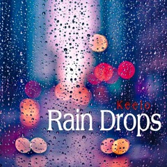 Rain Drops