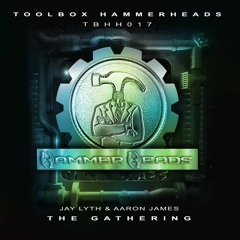 Jay Lyth & Aaron James - The Gathering (Hammerheads Jan 2020)