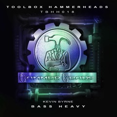 Kevin Byrne - Bass Heavy (Hammerheads Feb 2020)