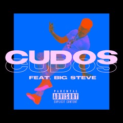 Cudos (feat. Big Steve)
