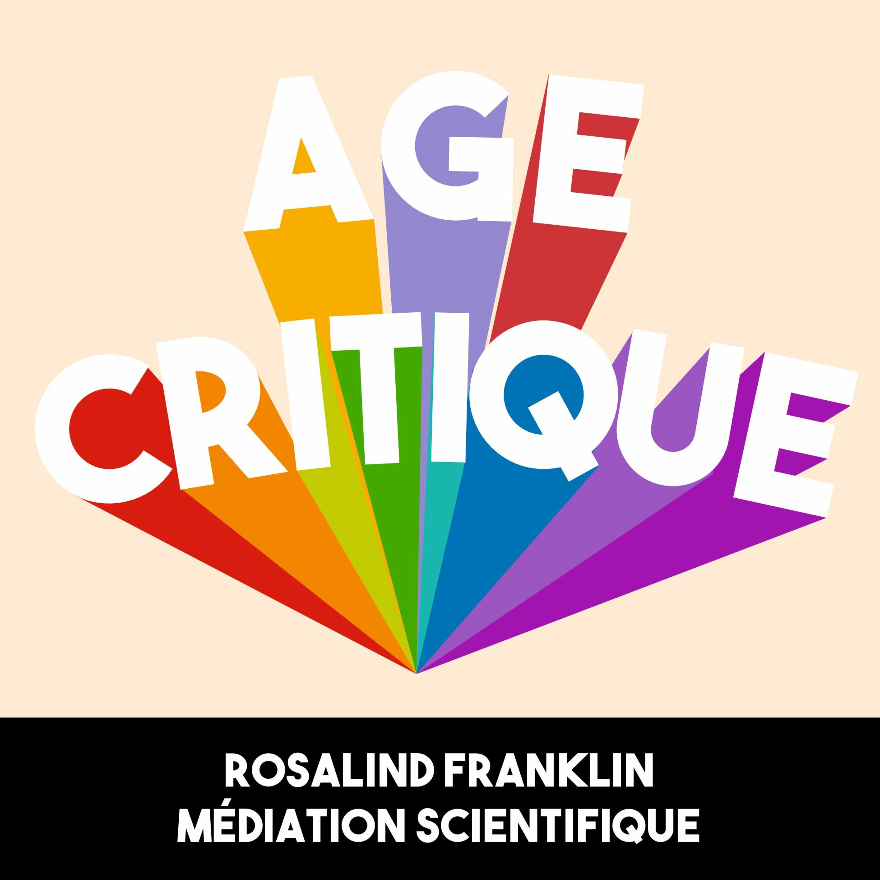 [AC] #17 – Rosalind Franklin
