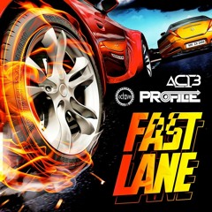 AC13 & Profile-Fast Lane