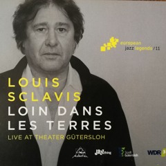 "Des bruits à tisser" par Louis Sclavis  : "Live at Theater Gütersloh"