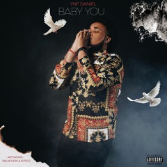 YNF Daniel - Baby You