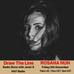 #077 Draw The Line Radio Show 03-12-2019 with guest mix in 2nd hr by Rosana Nun