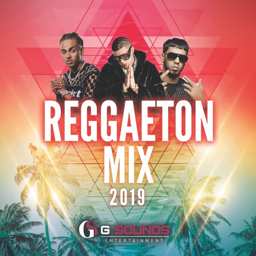 oase medley har en finger i kagen Stream Reggaeton Mix 2019 [ Mixed By] [DJ Sal] by GSounds Entertainment |  Listen online for free on SoundCloud