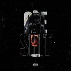Yolaa- APE SHIT (Freestyle)