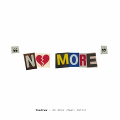 No More (feat. Nitti)