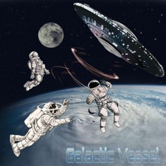 Galactic Vessel (Feat. K-Rino and Brother David)