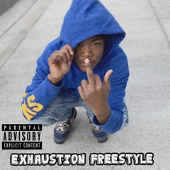 EXHAUSTION freestyle