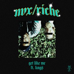 Get Like Me Ft.KNG$