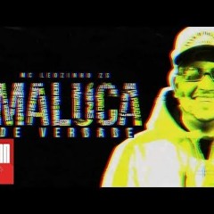 Mc Leozinho Zs Maluca De Verdade Lyric Video Dj Russo 2020