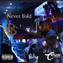 Never Fold [Prod. BeatsByHt]