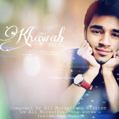 Khawab Hai Tu|Official
