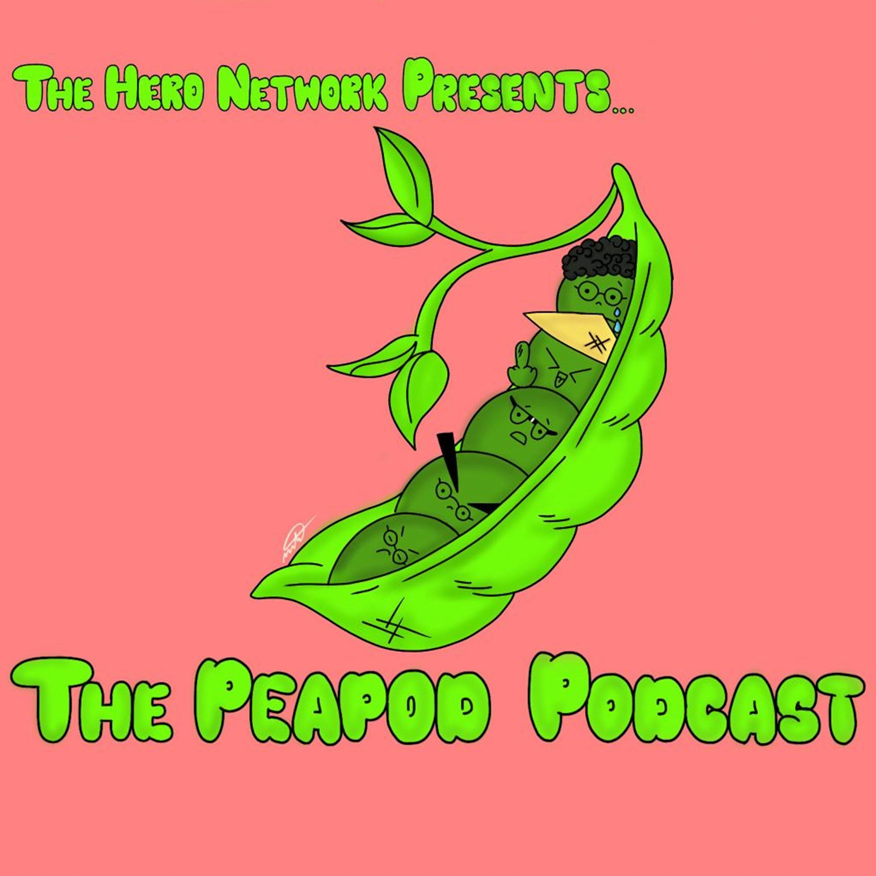 The PeaPod Podcast Ep: 3 - "The Snyder Cut, Time Travel, and Lyndon B Johnson's Dick" episode artwork