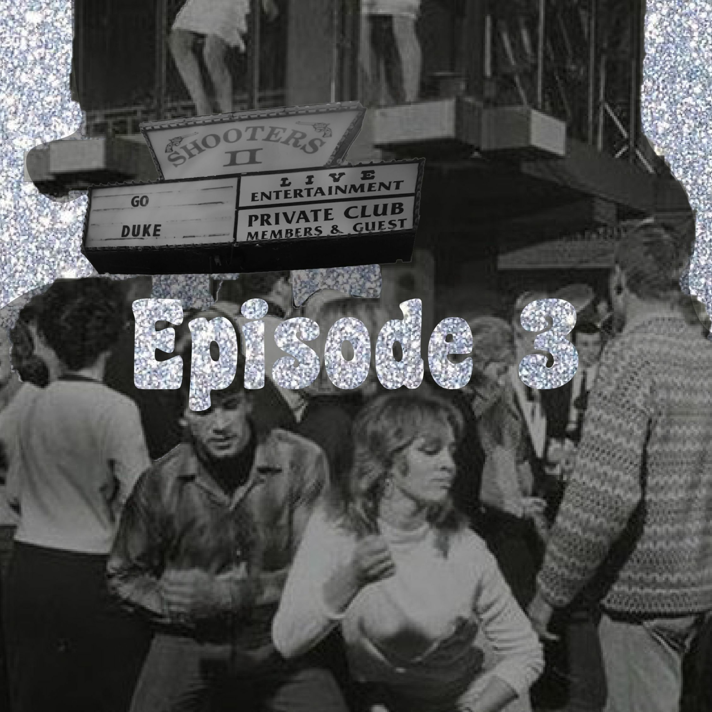 Episode 3: Shooters episode artwork