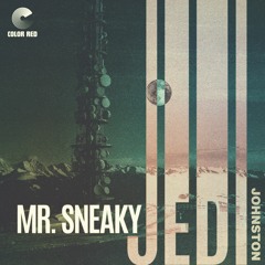 Jedi Johnston - "Mr. Sneaky" | Color Red Music