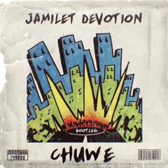 Jamilet Devotion (Chuwe Cumbia Bootleg)