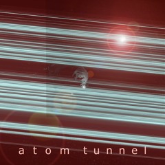 Atom Tunnel EP