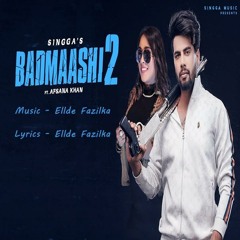 Badmaashi 2  SINGGA