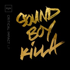 Critical Impact - Sound Boy Killa album minimix