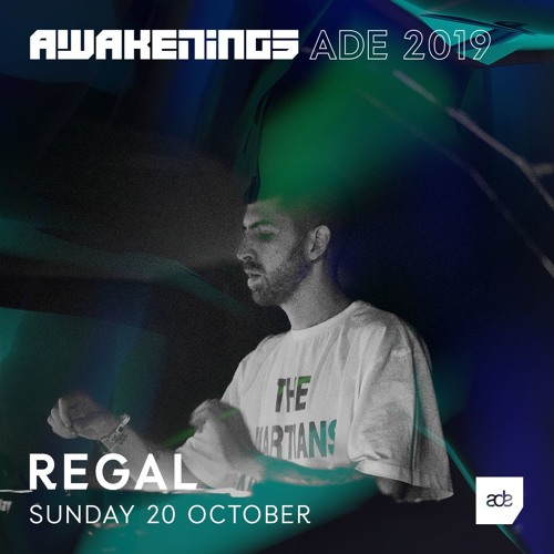 Awakenings ADE 2019 | Regal