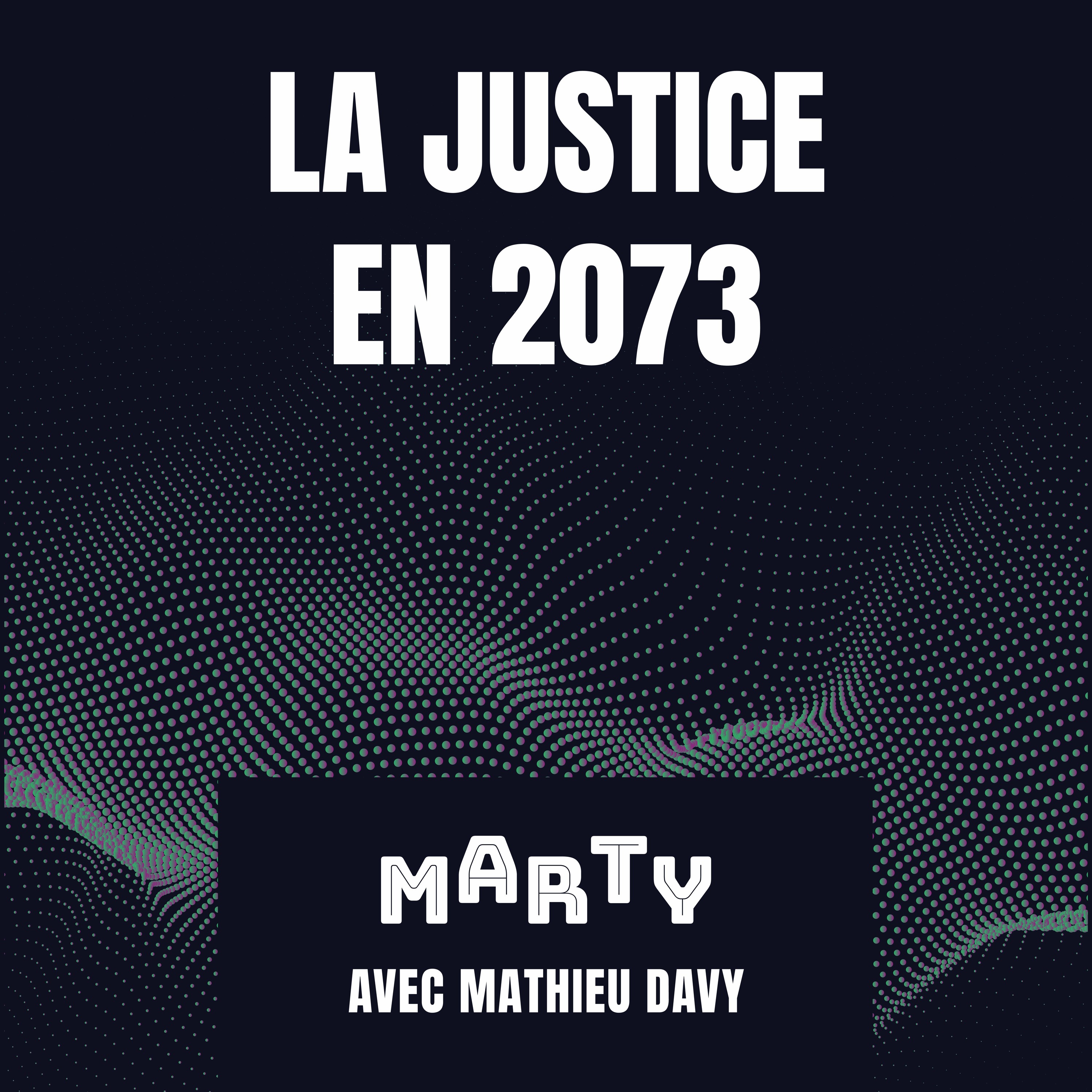 Marty, le podcast qui future