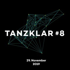 Keine & Viele @ Tanzklar #8 | 29.11.19
