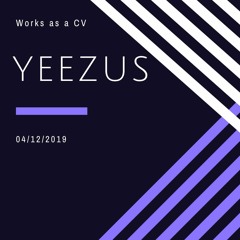 Yeezus - Works As A CV