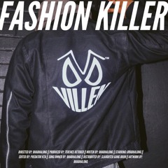 Fashion Killer (Prod. By Terence October) (Cleaned)