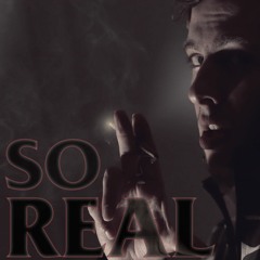 So Real