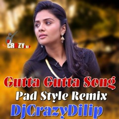 Gutta Gutta Song Congo Pad Style(Remix)-DjCrazYDilip