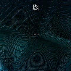 Some Me - On Fire (Original Mix)